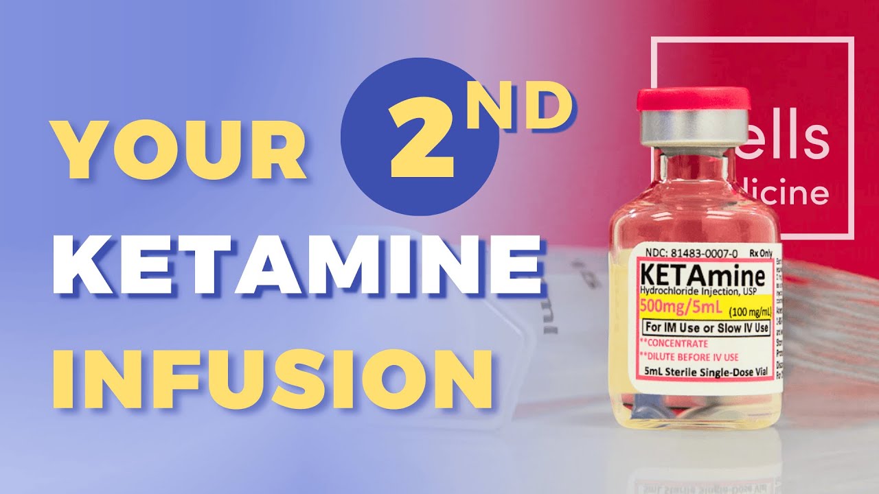 Your Second Infusion - Ketamine for Mental Health