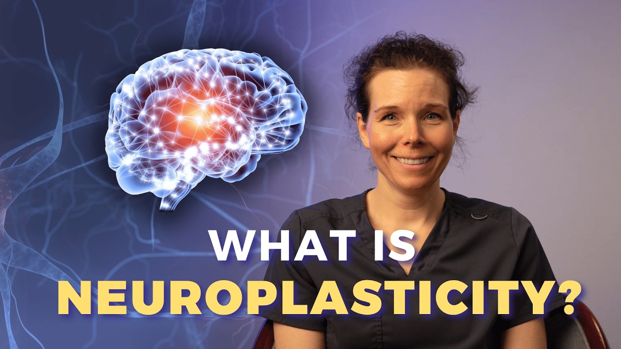Why Neuroplasticity Matters & How to Increase It