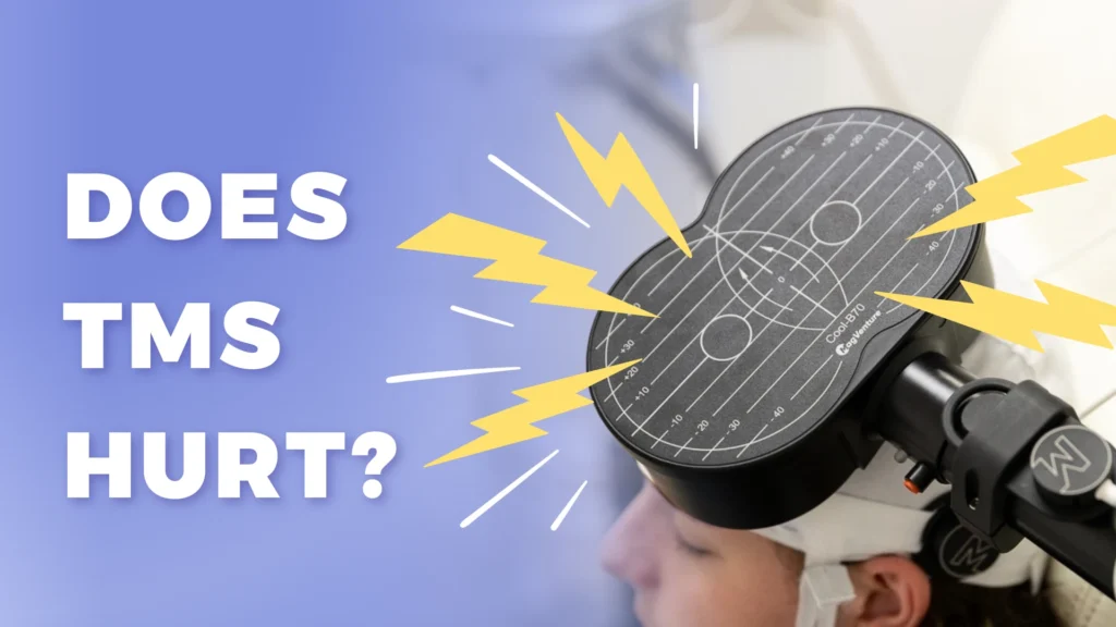 Does TMS Hurt?