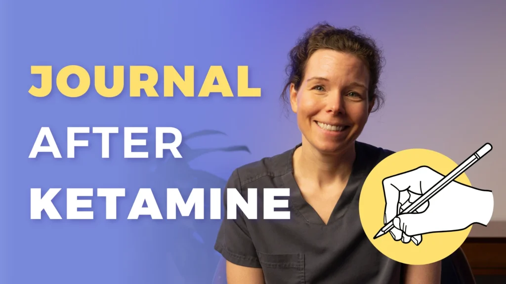 Journal After Ketamine