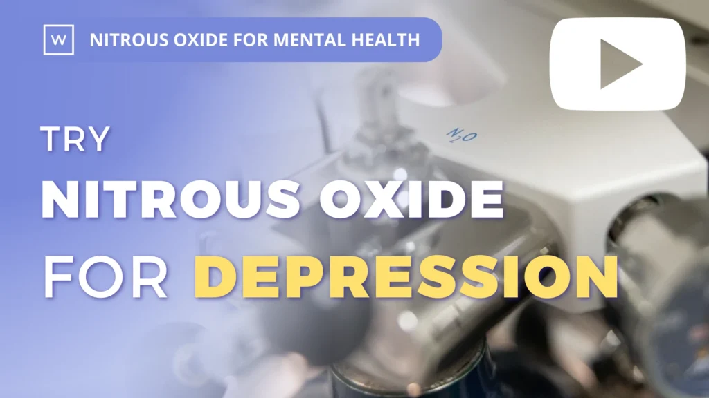 Try Nitrous Oxide for Depression