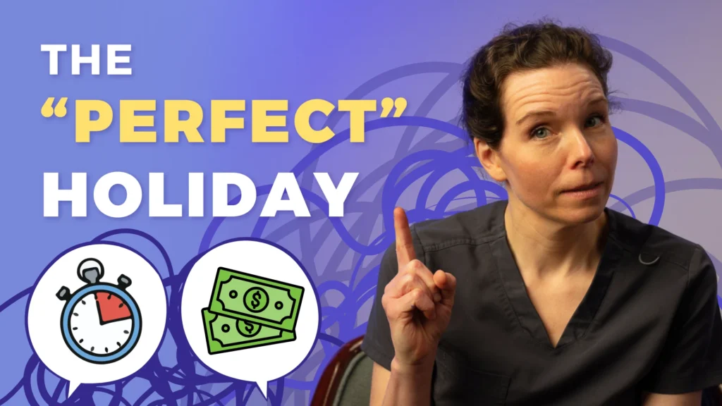 The "Perfect" Holiday